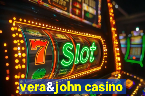 vera&john casino